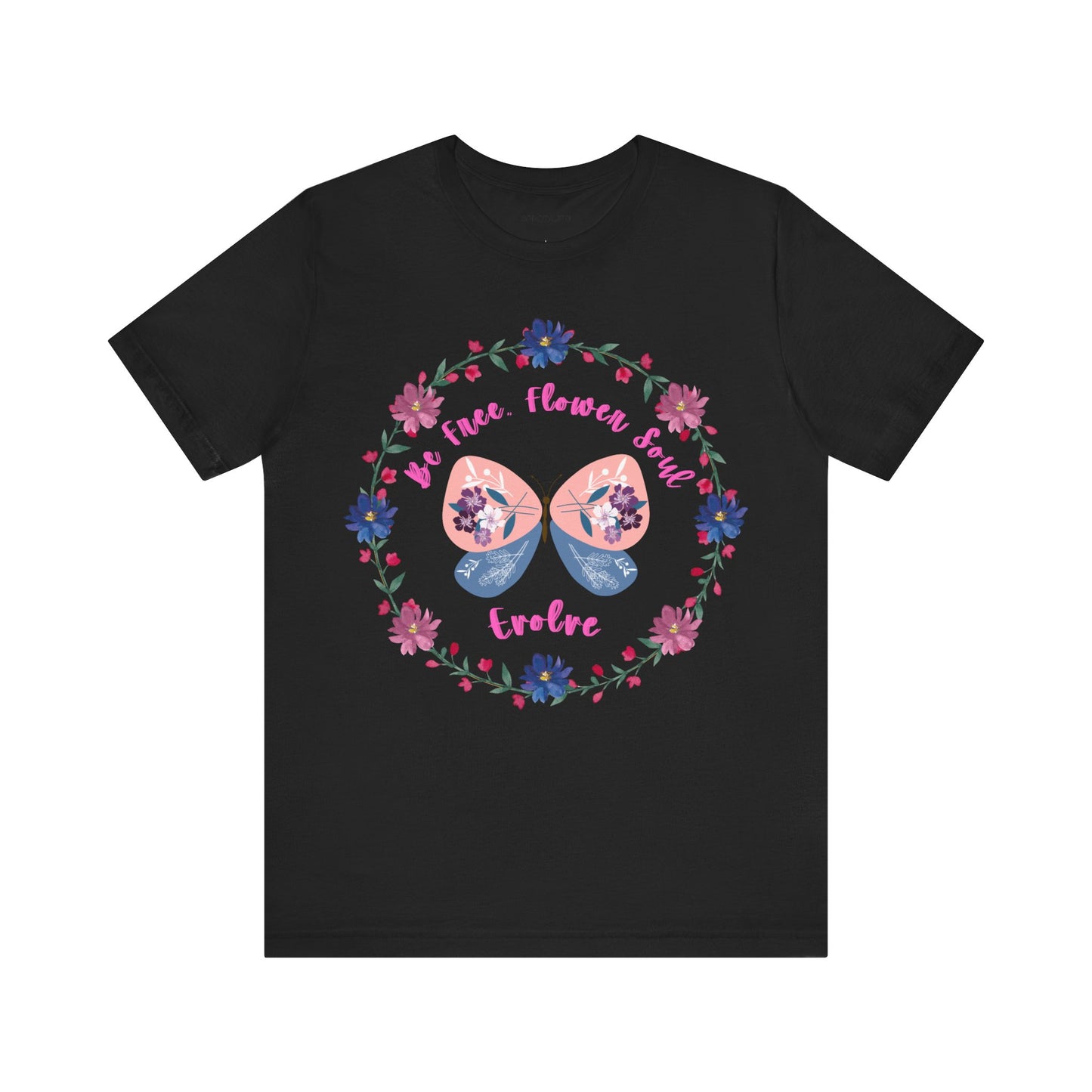 Butterfly Flower Soul Tee, Evolution Tshirt, Be Free Shirt, Unisex Jersey Short Sleeve Top, Nature Lover Gift, Inspirational Apparel